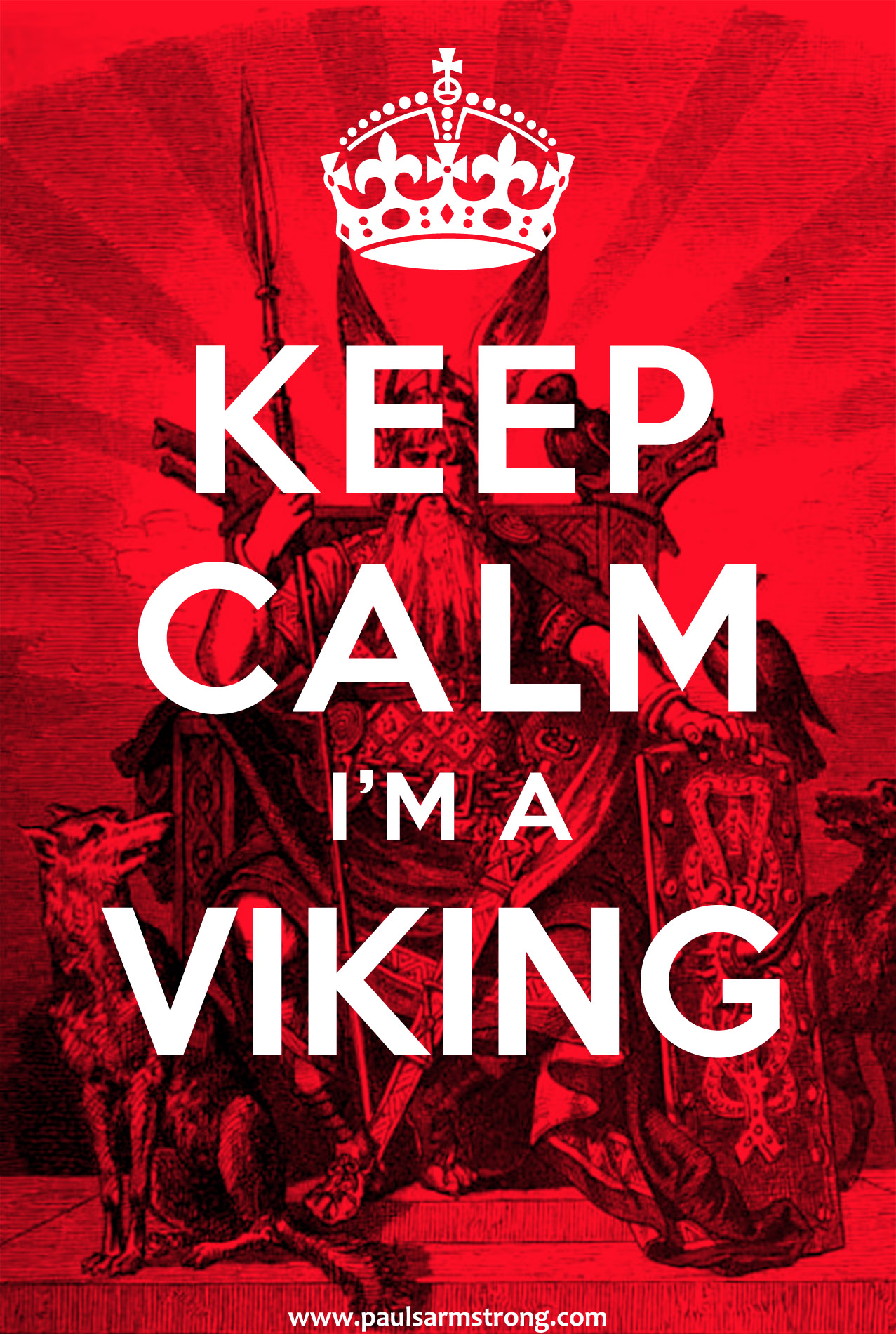 Keep Calm I'm a Viking – Paul Salahuddin Armstrong
