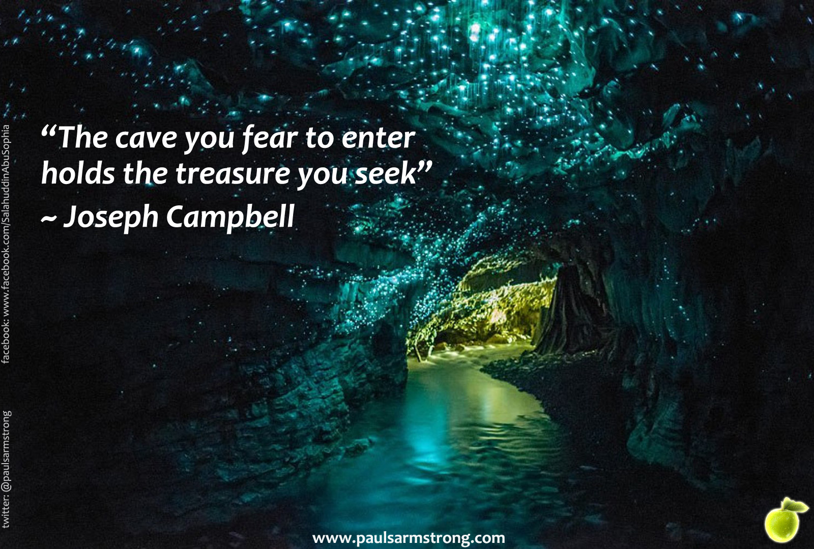 The cave you fear to enter… – Paul Salahuddin Armstrong